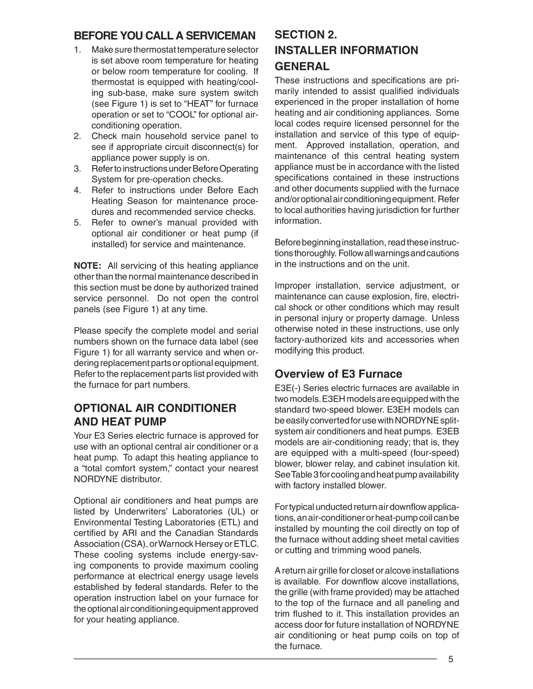 Nordyne E3 Before YOU Call a Serviceman, Optional AIR Conditioner and Heat Pump, Section Installer Information General 