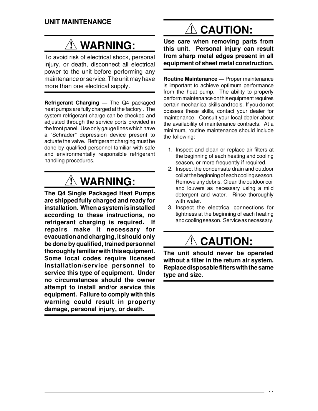 Nordyne Q4 Series installation instructions Unit Maintenance 