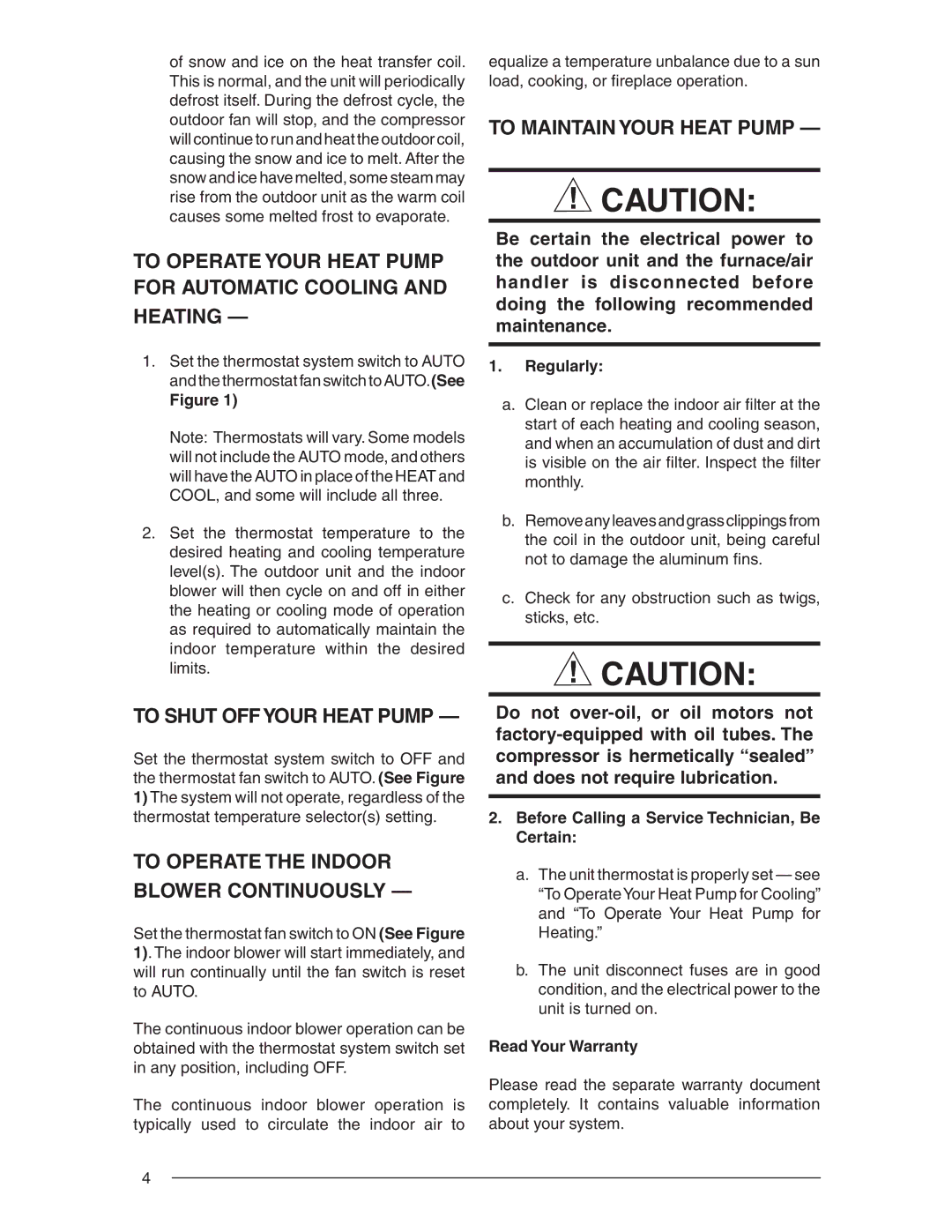 Nordyne R-410A installation instructions To Operate Your Heat Pump for Automatic Cooling Heating, To Shut Offyour Heat Pump 