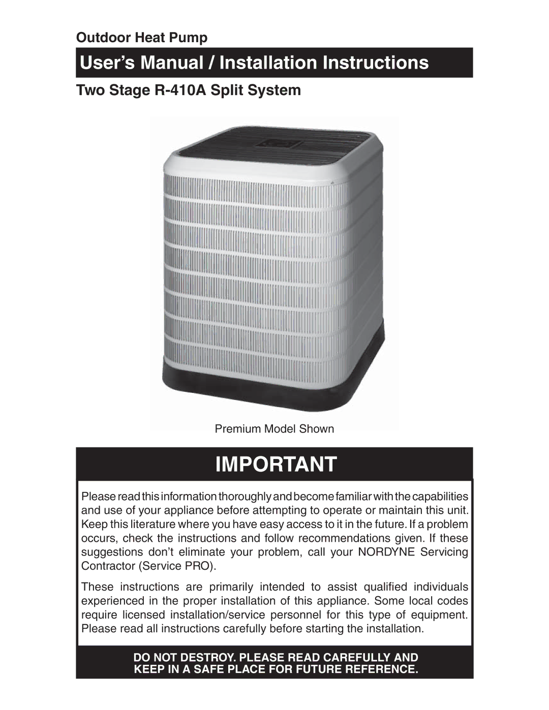 Nordyne R-410A user manual User’s Manual / Installation Instructions 