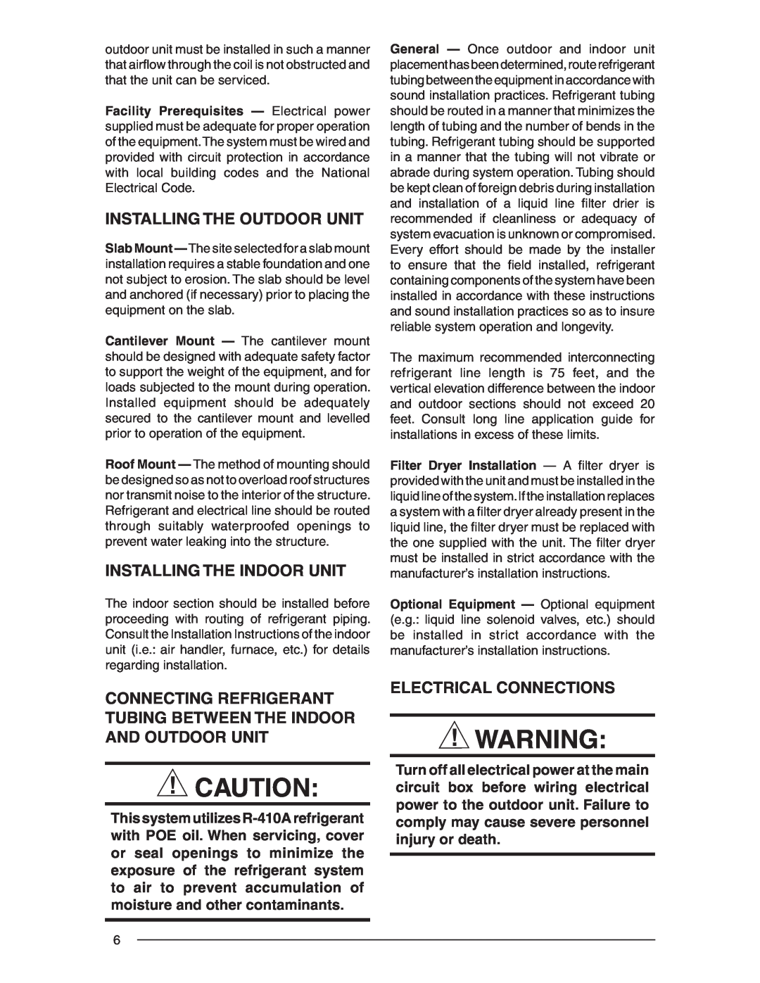 Nordyne R-410A installation instructions Installing The Outdoor Unit, Installing The Indoor Unit, Electrical Connections 