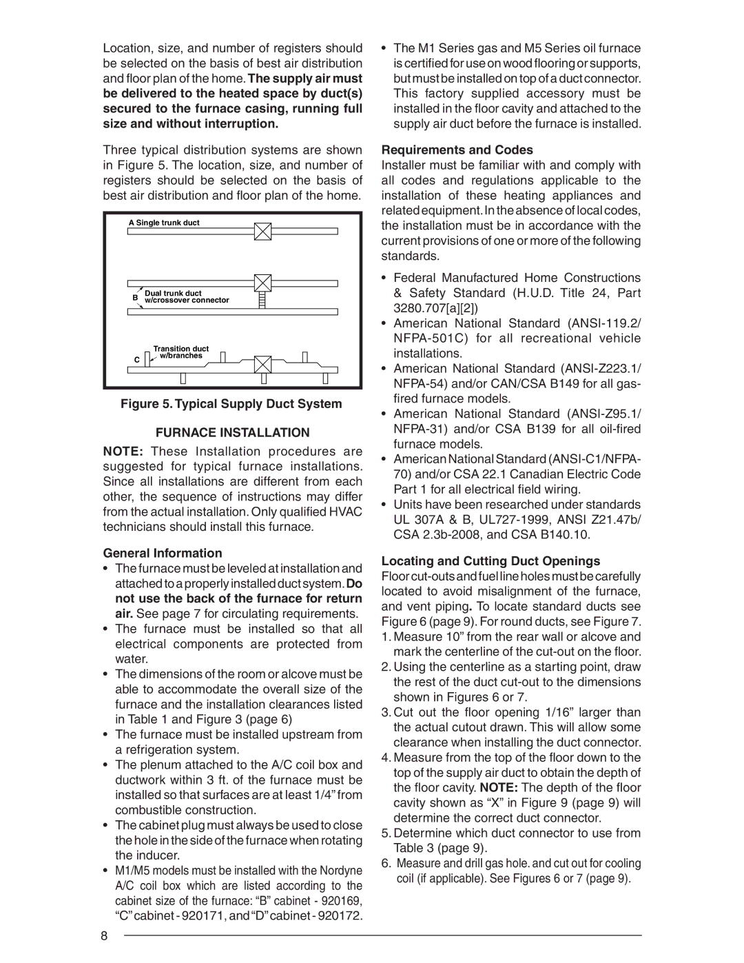 Nordyne SERIES M1B Furnace Installation, General Information, Requirements and Codes, Locating and Cutting Duct Openings 