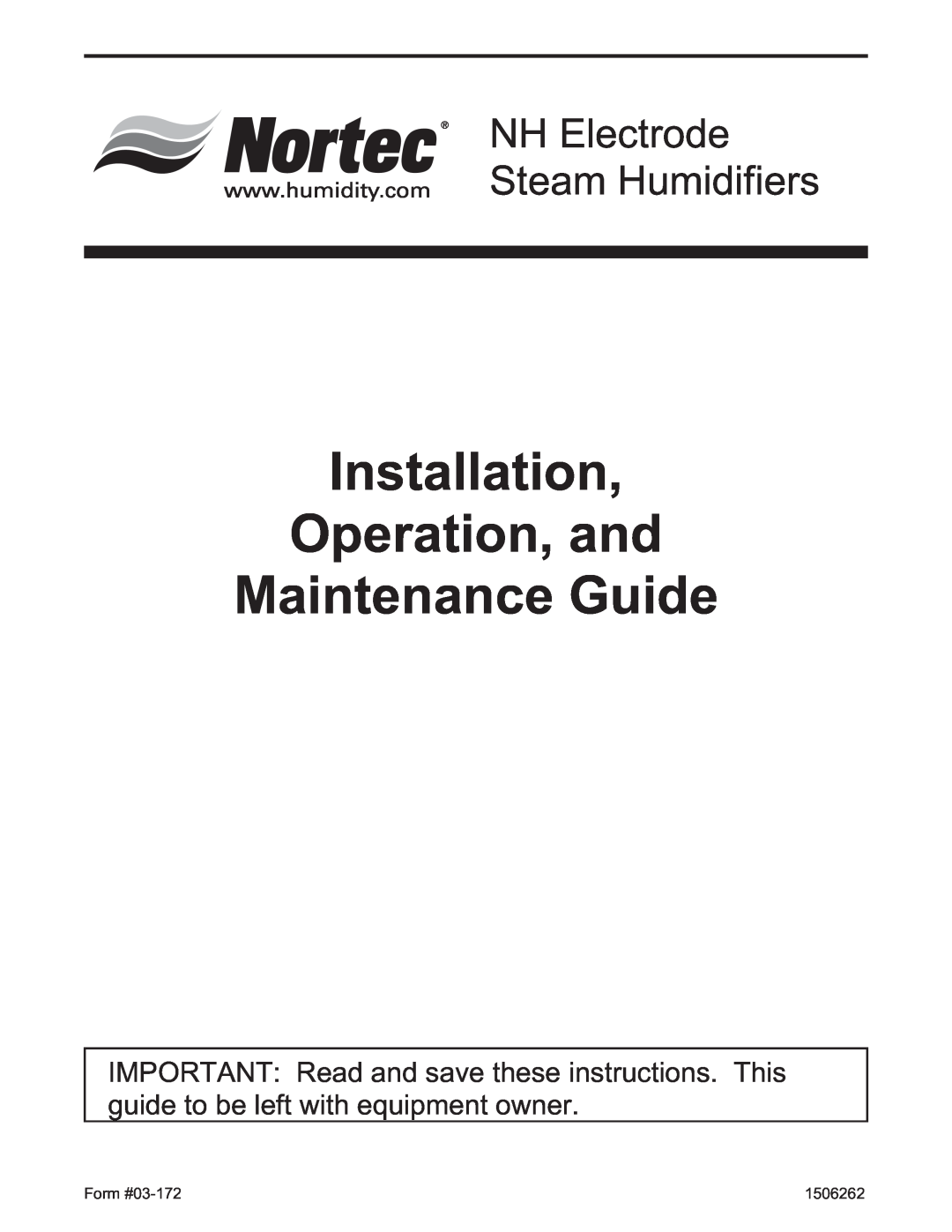 Nortec 132-3091 manual Installation Operation, and Maintenance Guide, NH Electrode Steam Humidifiers 