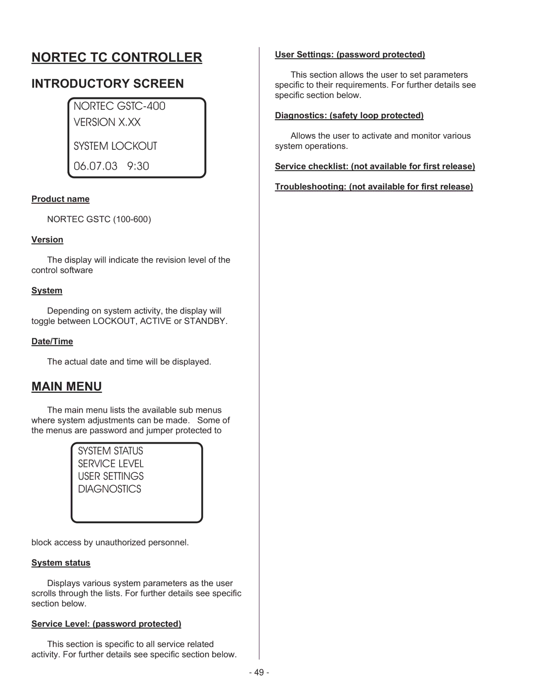 Nortec Industries GS Series manual Product name, Version, Date/Time, System status, Service Level password protected 