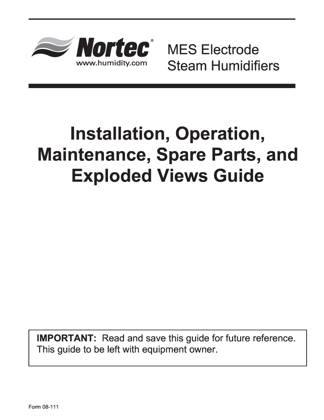 Nortec Industries None manual Installation, Operation, Maintenance, Spare Parts, and, Exploded Views Guide 