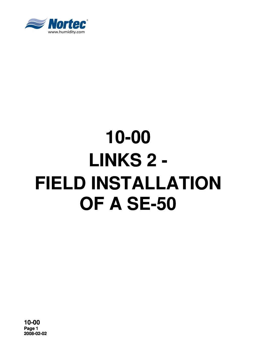 Nortec Industries NHSC, SETC, NHDI installation manual LINKS FIELD INSTALLATION OF A SE-50, 10-00, Page 1 