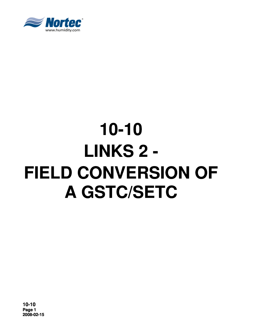 Nortec Industries SETC, NHSC, NHDI installation manual Links Field Conversion Of A Gstc/Setc, 10-10, Page 