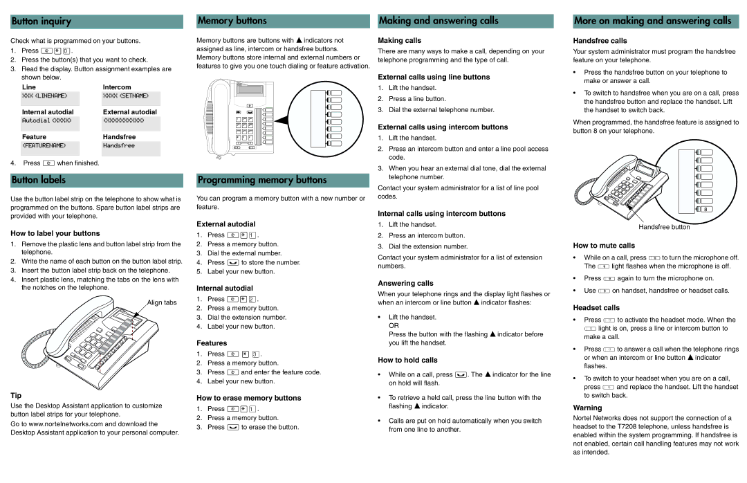 Nortec Industries T7208 Button inquiry, Memory buttons Making and answering calls, More on making and answering calls 