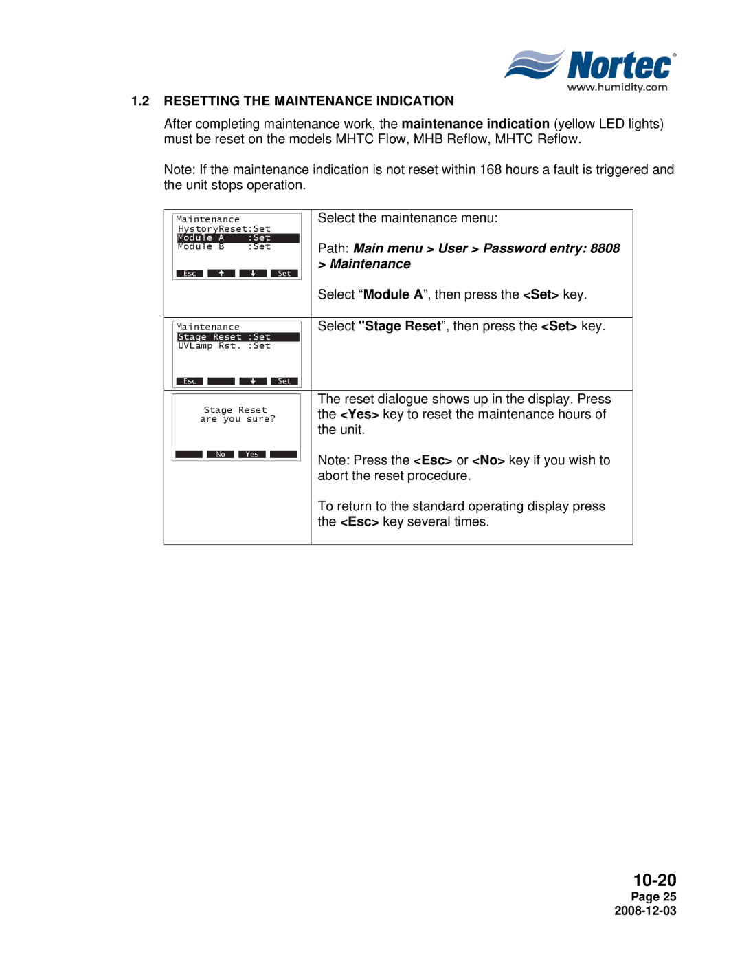 Nortec MH Series Resetting the Maintenance Indication, Path Main menu User Password entry 8808 Maintenance 