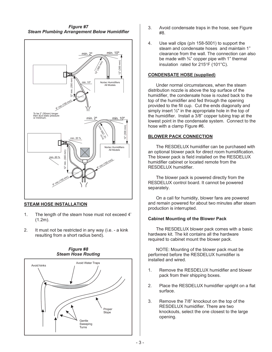 Nortec Steam Humidifiers manual Condensate Hose supplied, Blower Pack Connection, Steam Hose Installation 