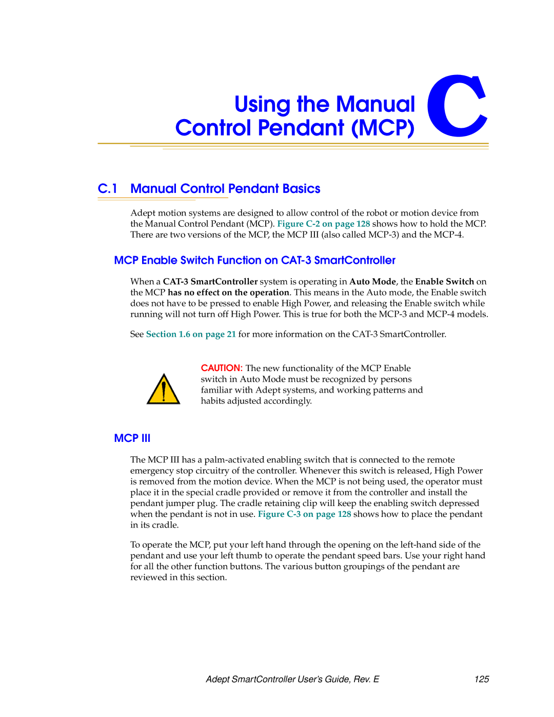 Nortech Systems RS-232/TERM, XUSR, RS-422/485, XSYS Using the Manual C Control Pendant MCP, Manual Control Pendant Basics 