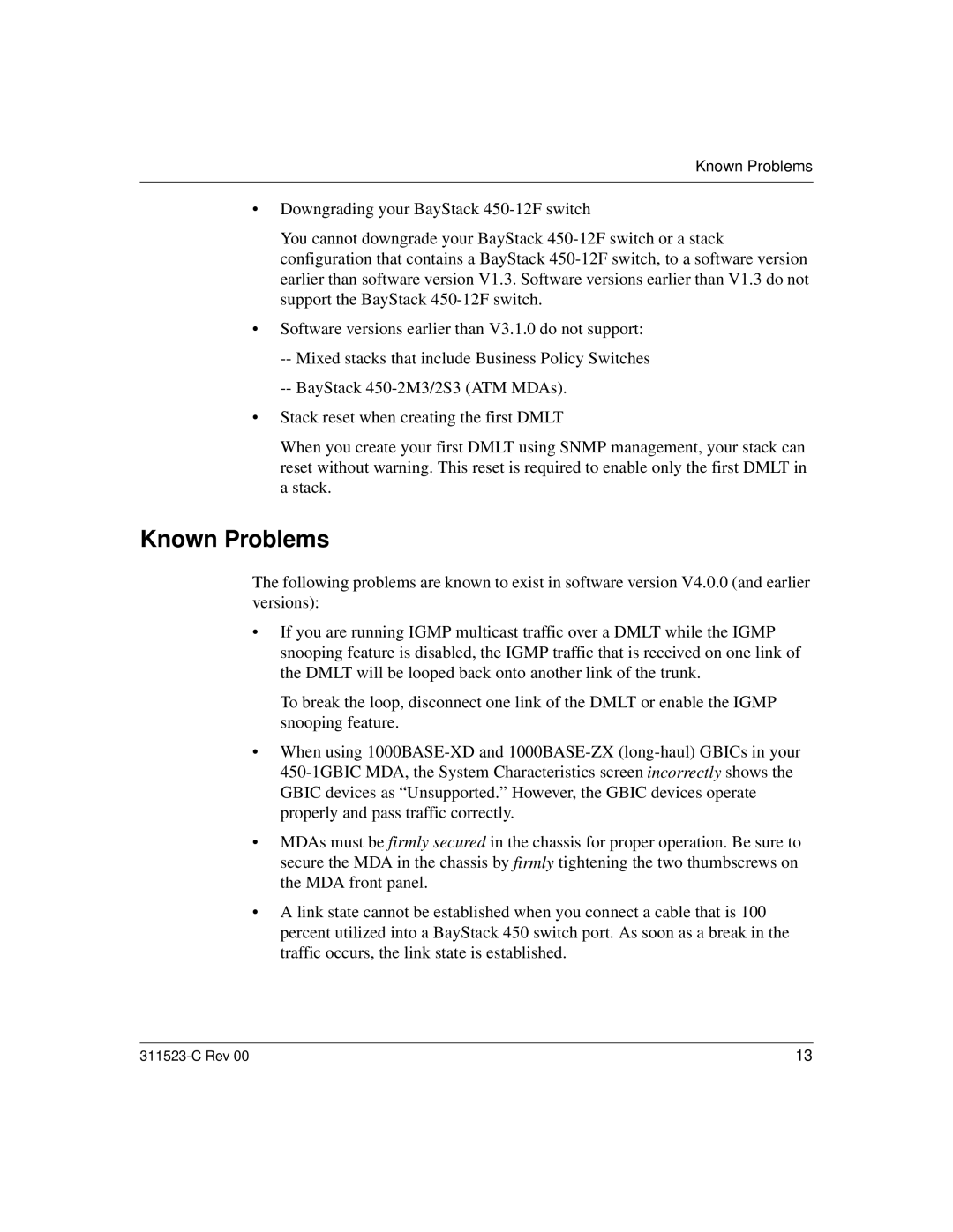 Nortel Networks 100 manual Known Problems 