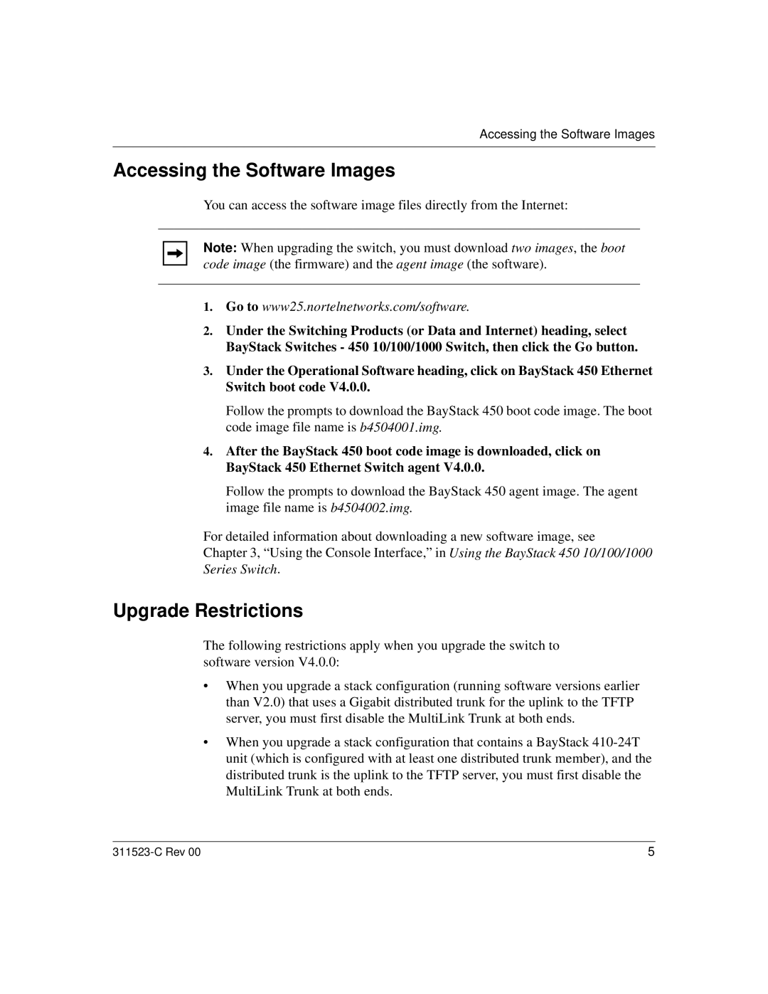 Nortel Networks 100 manual Accessing the Software Images, Upgrade Restrictions 