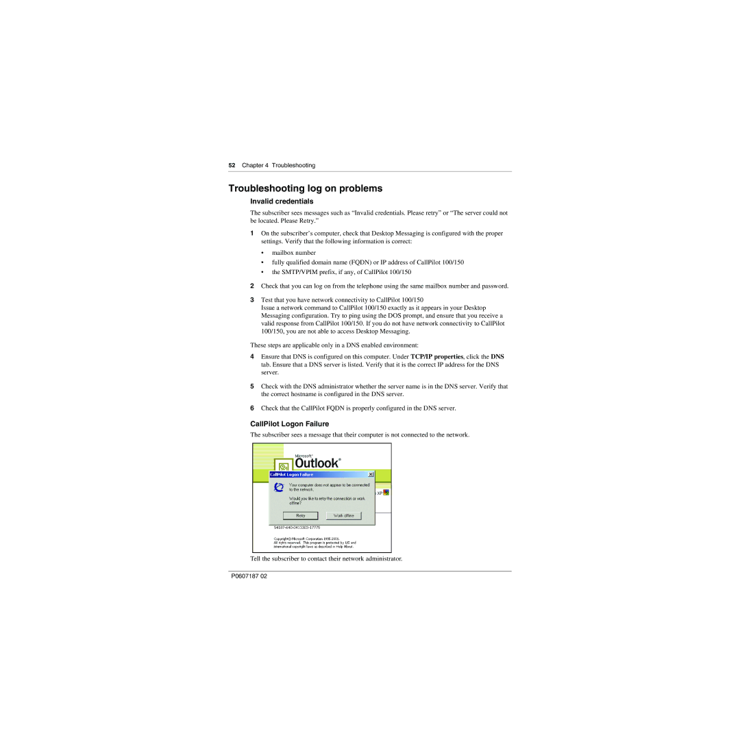 Nortel Networks 100, 150 manual Troubleshooting log on problems, Invalid credentials, CallPilot Logon Failure 