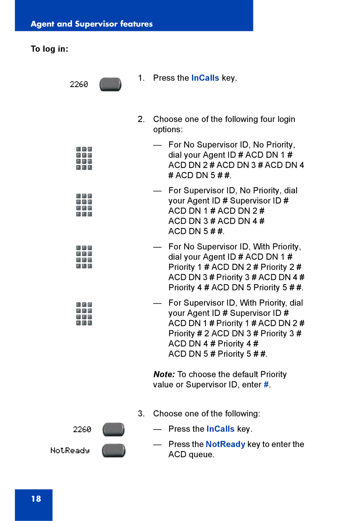 Nortel Networks 1000 manual To log 