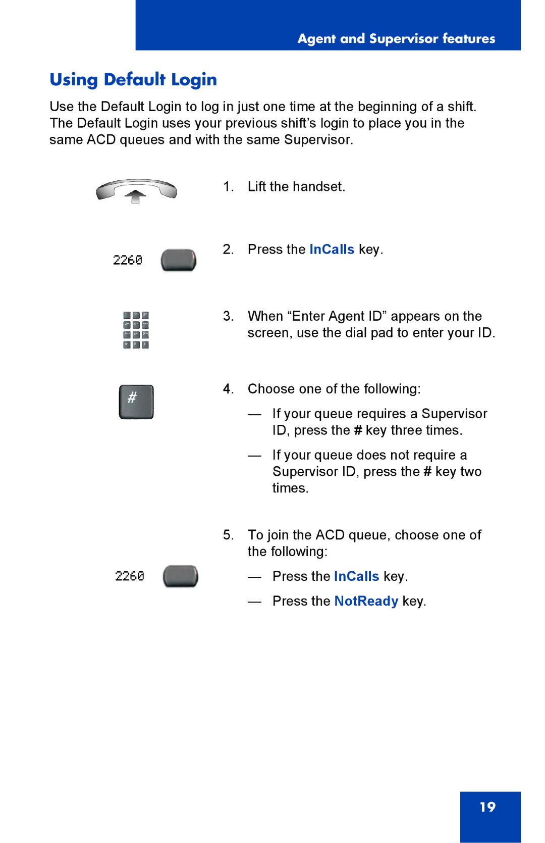 Nortel Networks 1000 manual Using Default Login 