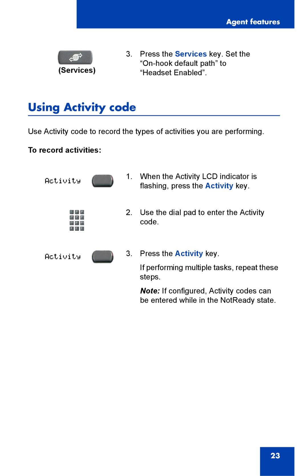 Nortel Networks 1000 manual Using Activity code, Services, To record activities 