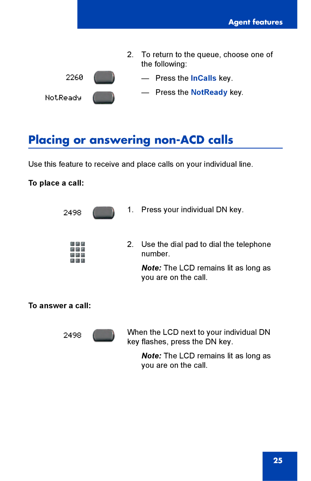 Nortel Networks 1000 manual Placing or answering non-ACD calls, To place a call, To answer a call 