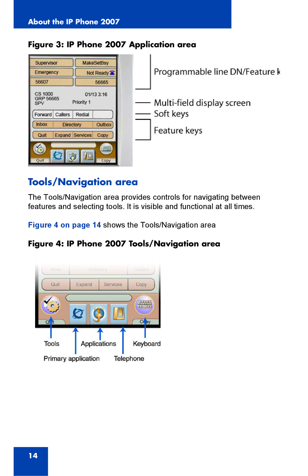 Nortel Networks 1000 manual Tools/Navigation area 