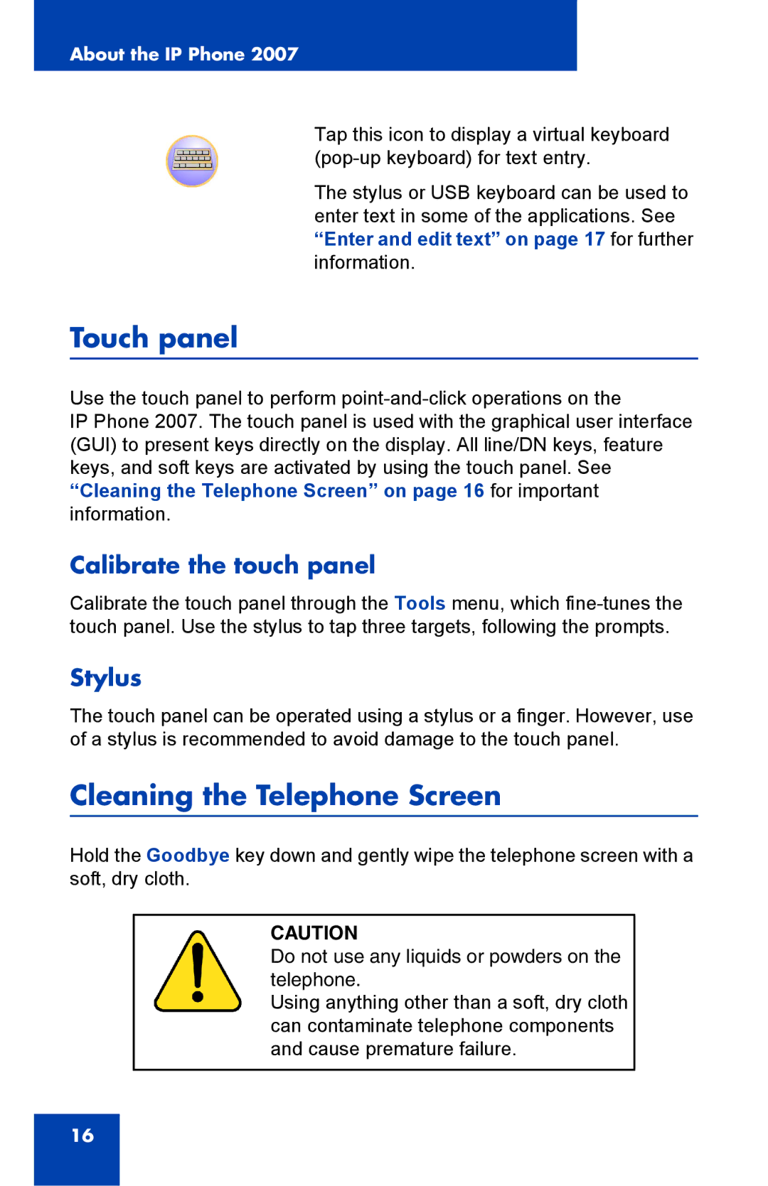 Nortel Networks 1000 manual Touch panel, Cleaning the Telephone Screen 