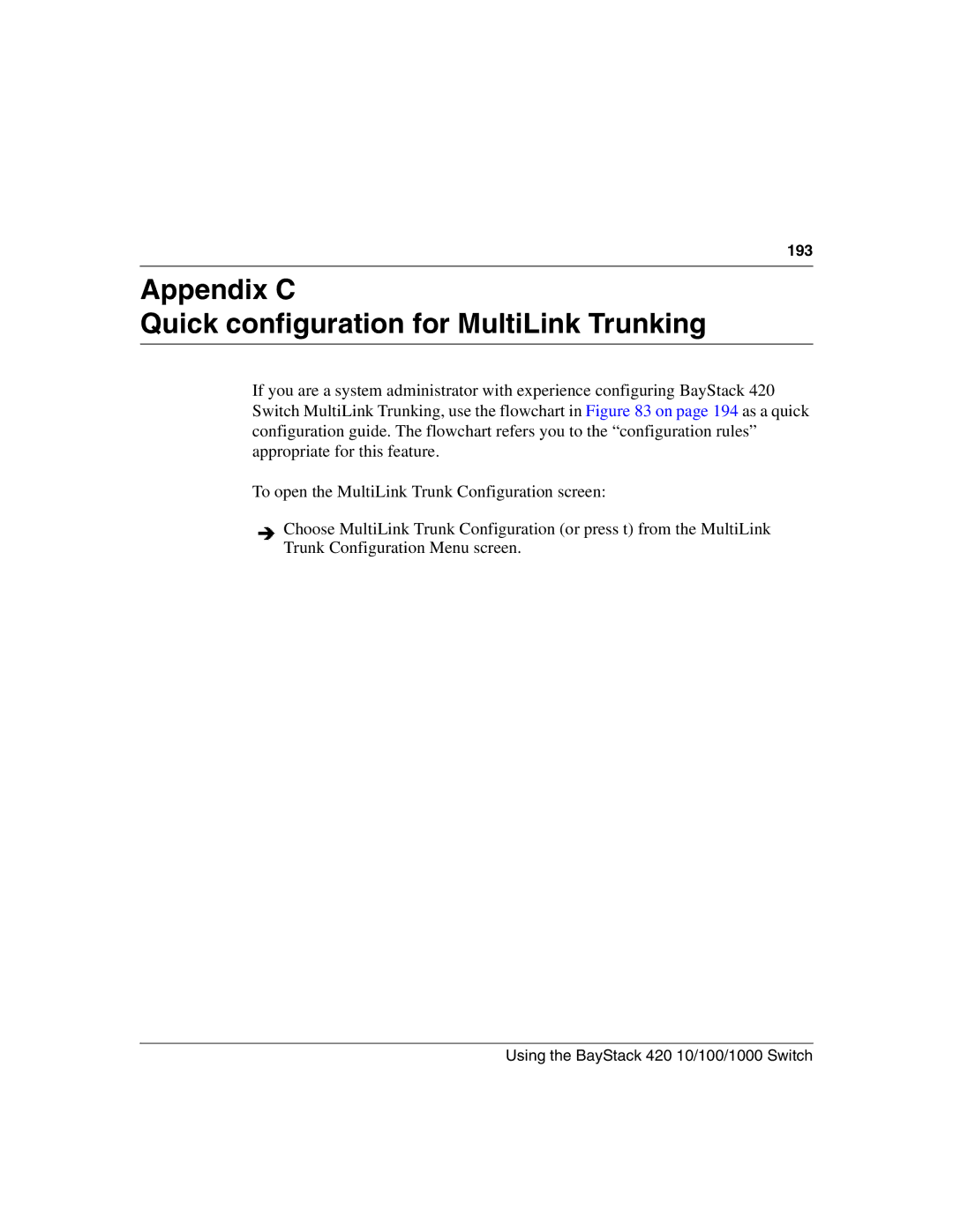 Nortel Networks 1000ASE-XD, 1000BASE-SX, 1000BASE-LX, 1000BASE-ZX manual Appendix C Quick configuration for MultiLink Trunking 