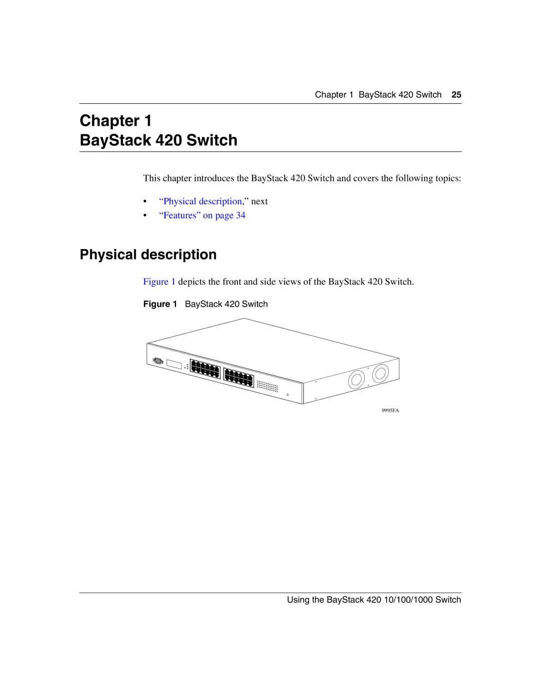 Nortel Networks 1000ASE-XD, 1000BASE-SX, 1000BASE-LX, 1000BASE-ZX manual Physical description, BayStack 420 Switch 