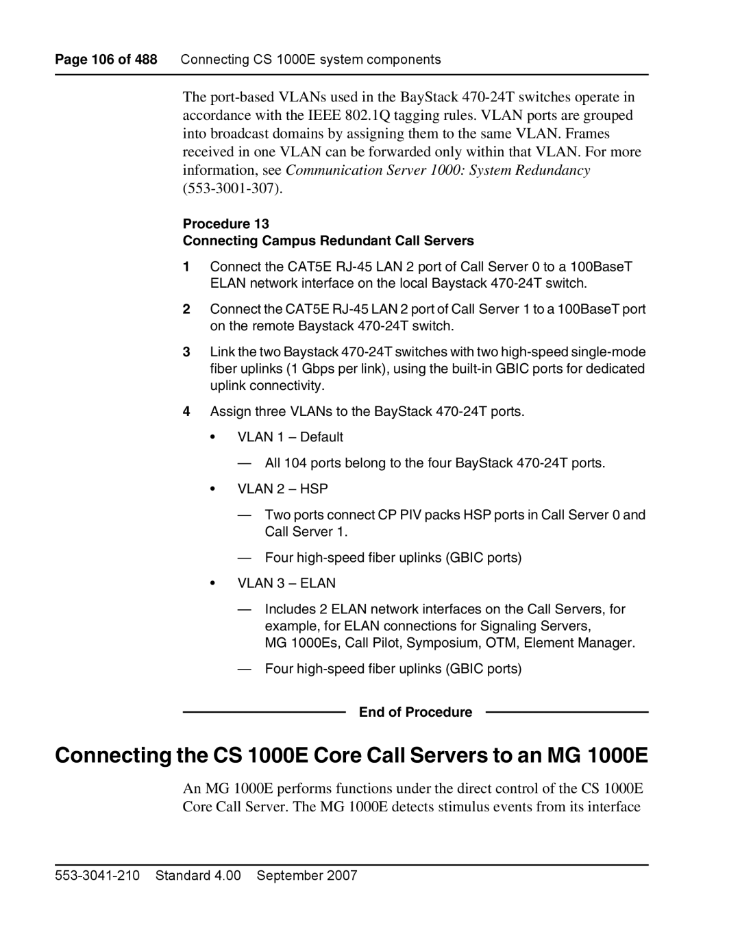 Nortel Networks warranty Connecting the CS 1000E Core Call Servers to an MG 1000E, Vlan 3 Elan 