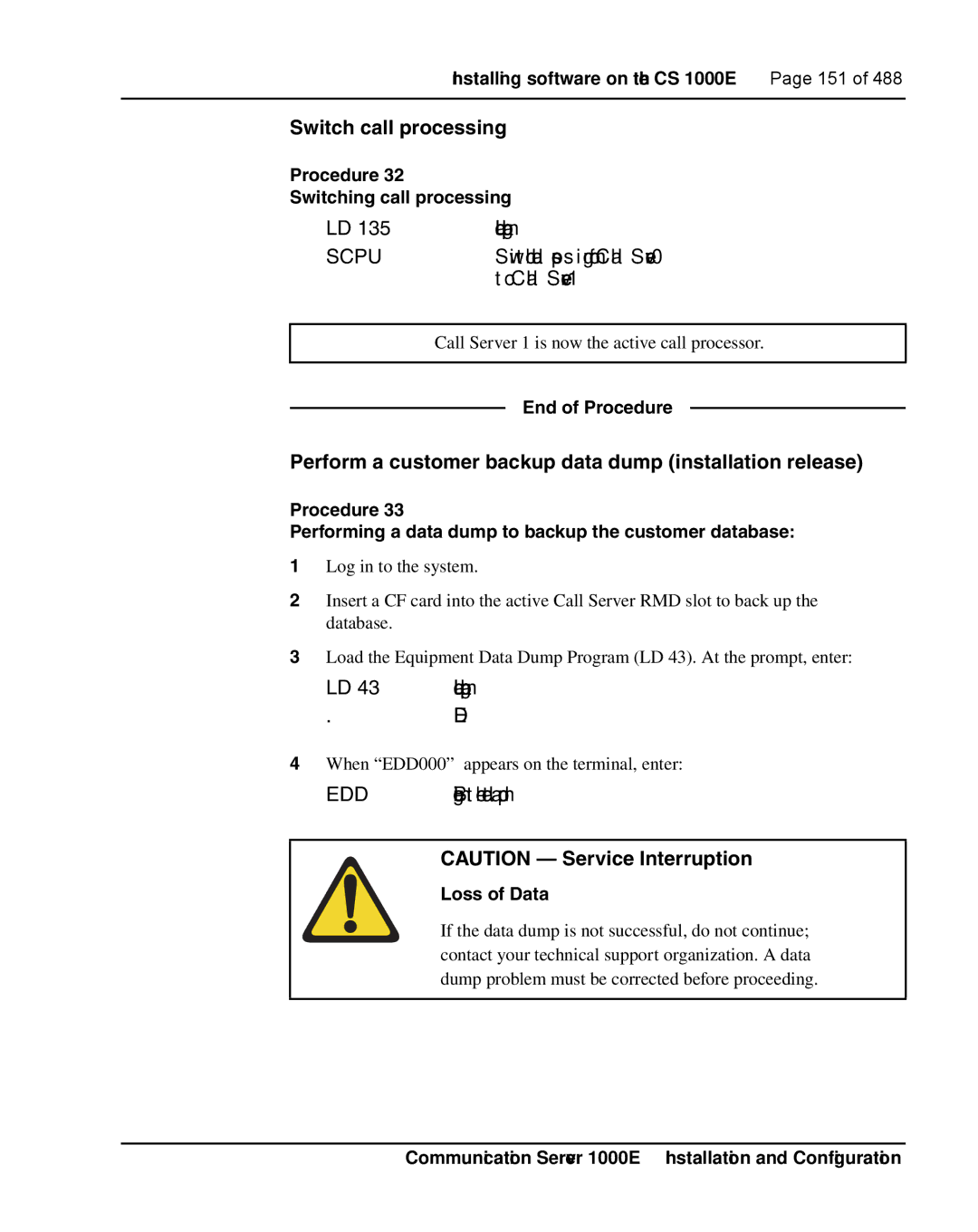 Nortel Networks 1000E warranty Perform a customer backup data dump installation release, Loss of Data 