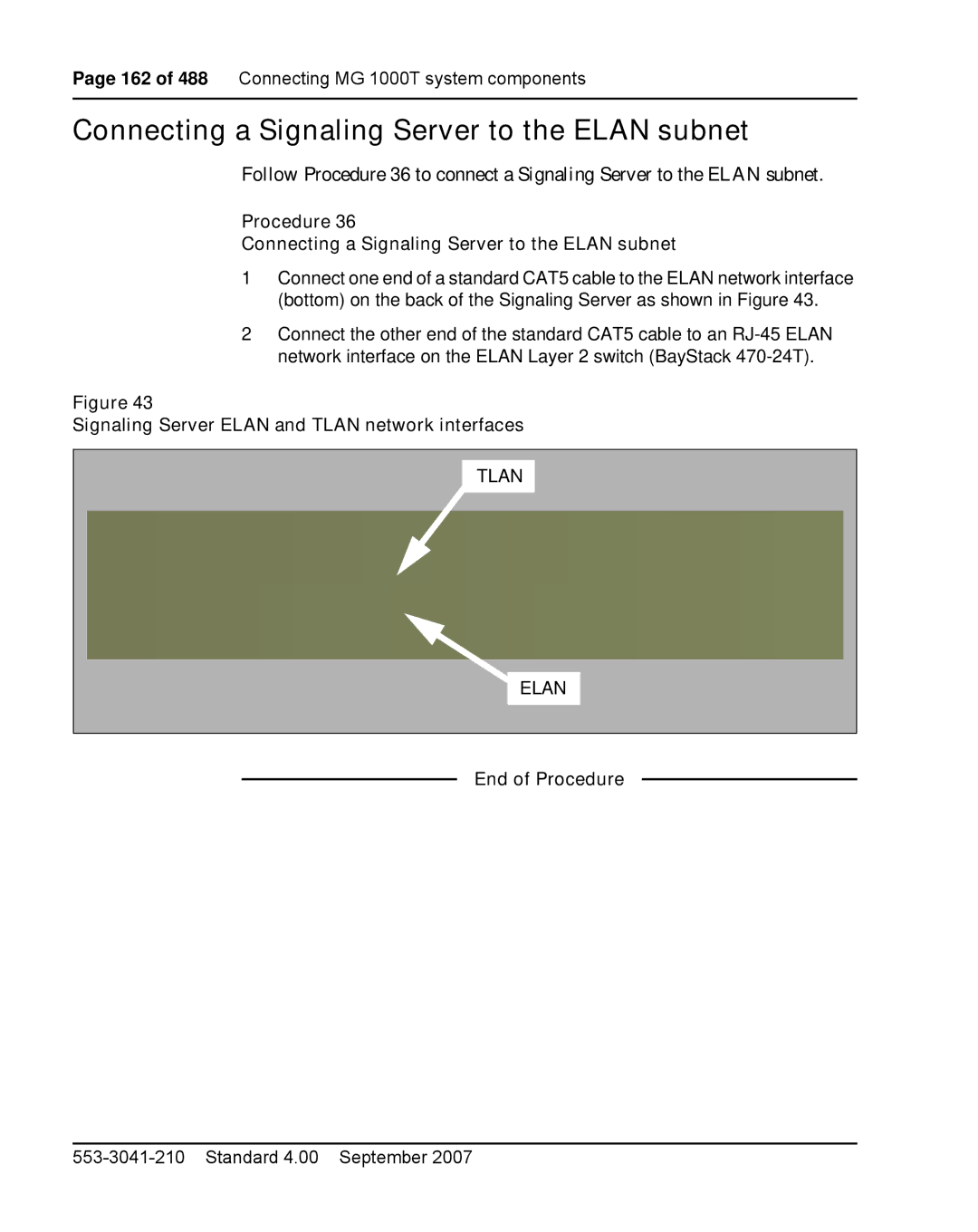 Nortel Networks 1000E warranty Procedure Connecting a Signaling Server to the Elan subnet 