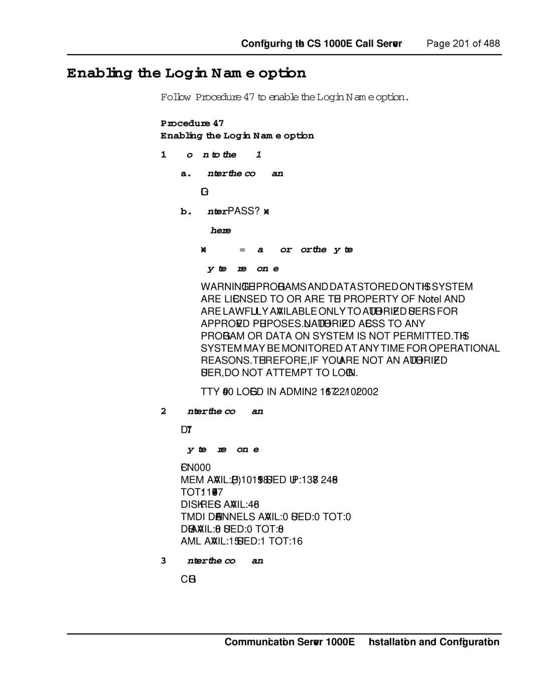 Nortel Networks 1000E warranty Enabling the Login Name option, Follow Procedure 47 to enable the Login Name option 