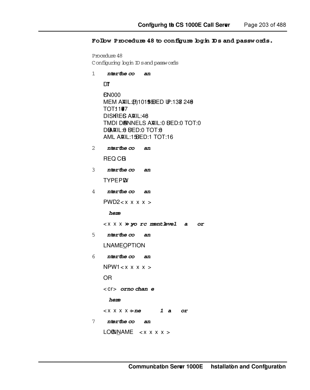 Nortel Networks 1000E warranty Follow Procedure 48 to configure login IDs and passwords 