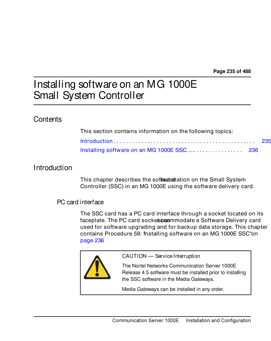 Nortel Networks warranty Installing software on an MG 1000E Small System Controller, PC card interface 