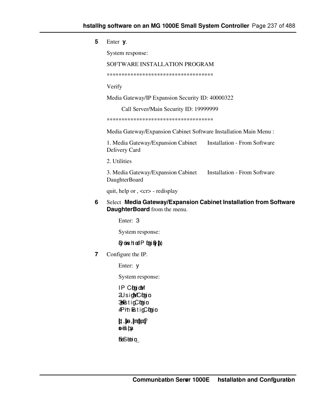 Nortel Networks 1000E warranty Software Installation Program, Configure the IP Enter y System response 