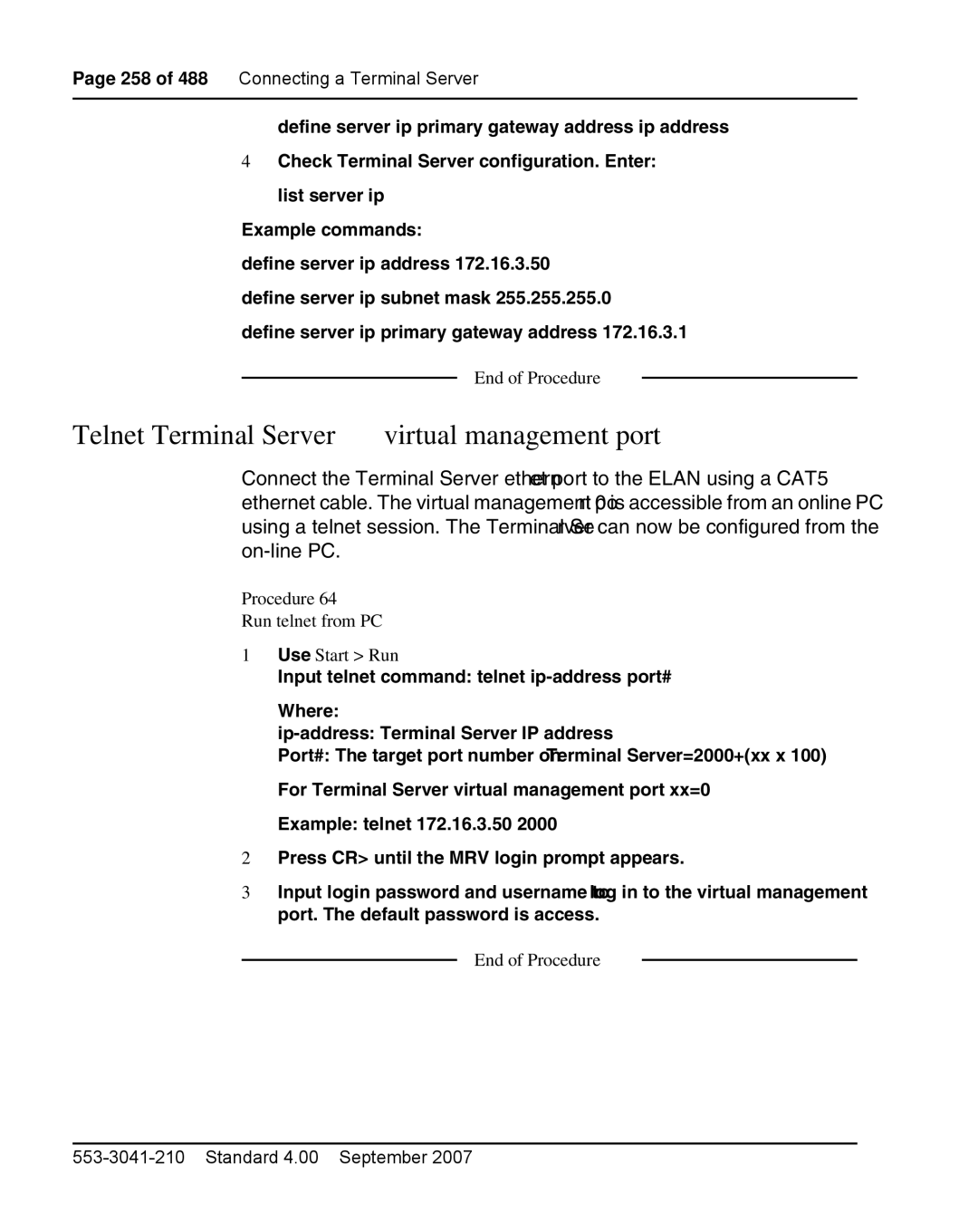 Nortel Networks 1000E warranty Telnet Terminal Server virtual management port, Procedure Run telnet from PC Use Start Run 