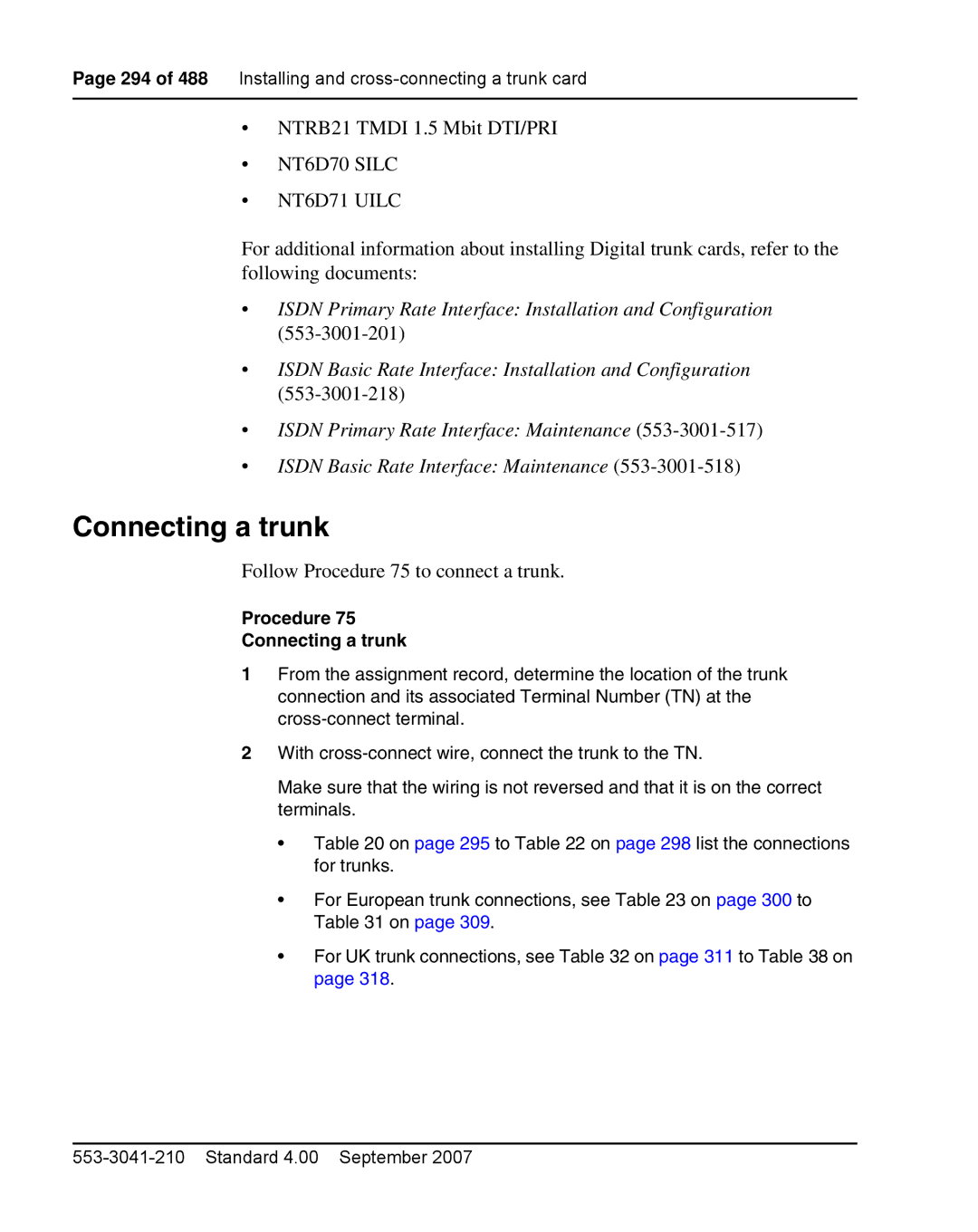 Nortel Networks 1000E warranty Connecting a trunk, NTRB21 Tmdi 1.5 Mbit DTI/PRI, Follow Procedure 75 to connect a trunk 