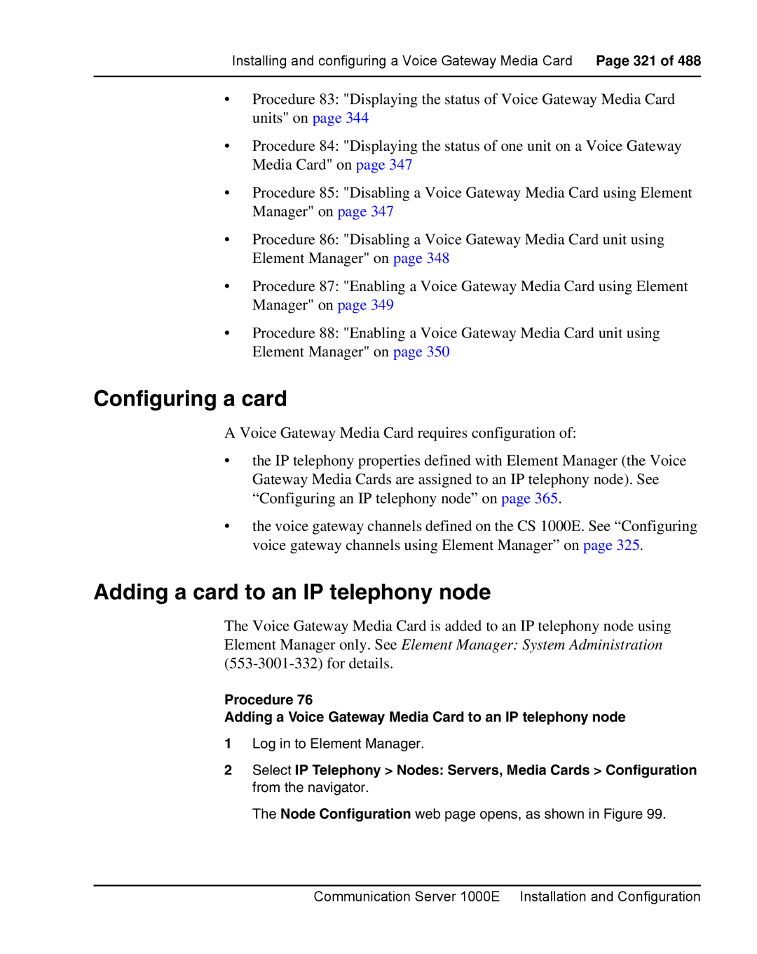 Nortel Networks 1000E warranty Configuring a card, Adding a card to an IP telephony node 