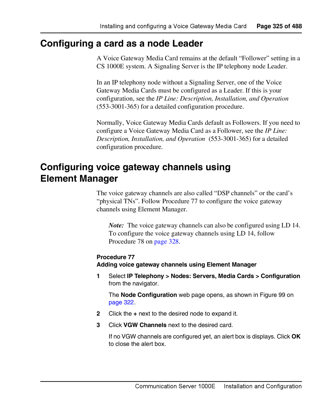 Nortel Networks 1000E Configuring a card as a node Leader, Configuring voice gateway channels using Element Manager 