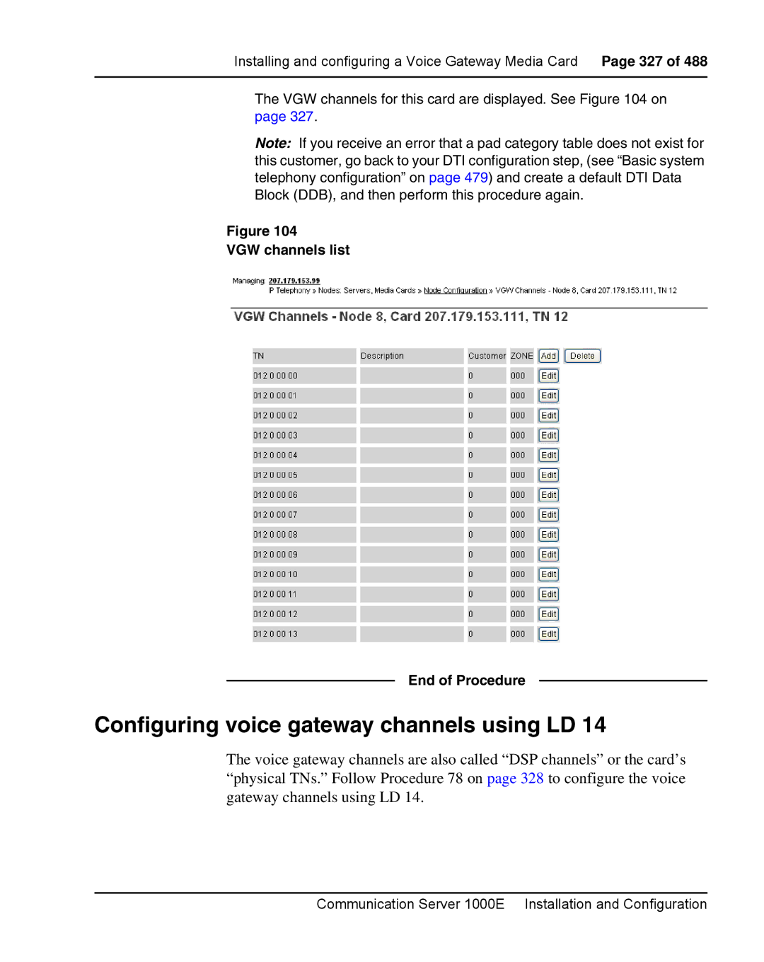 Nortel Networks 1000E warranty Configuring voice gateway channels using LD, VGW channels list End of Procedure 