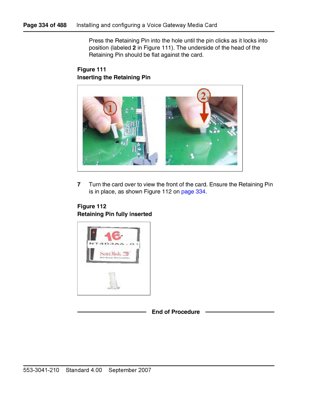 Nortel Networks 1000E warranty Inserting the Retaining Pin, Retaining Pin fully inserted End of Procedure 