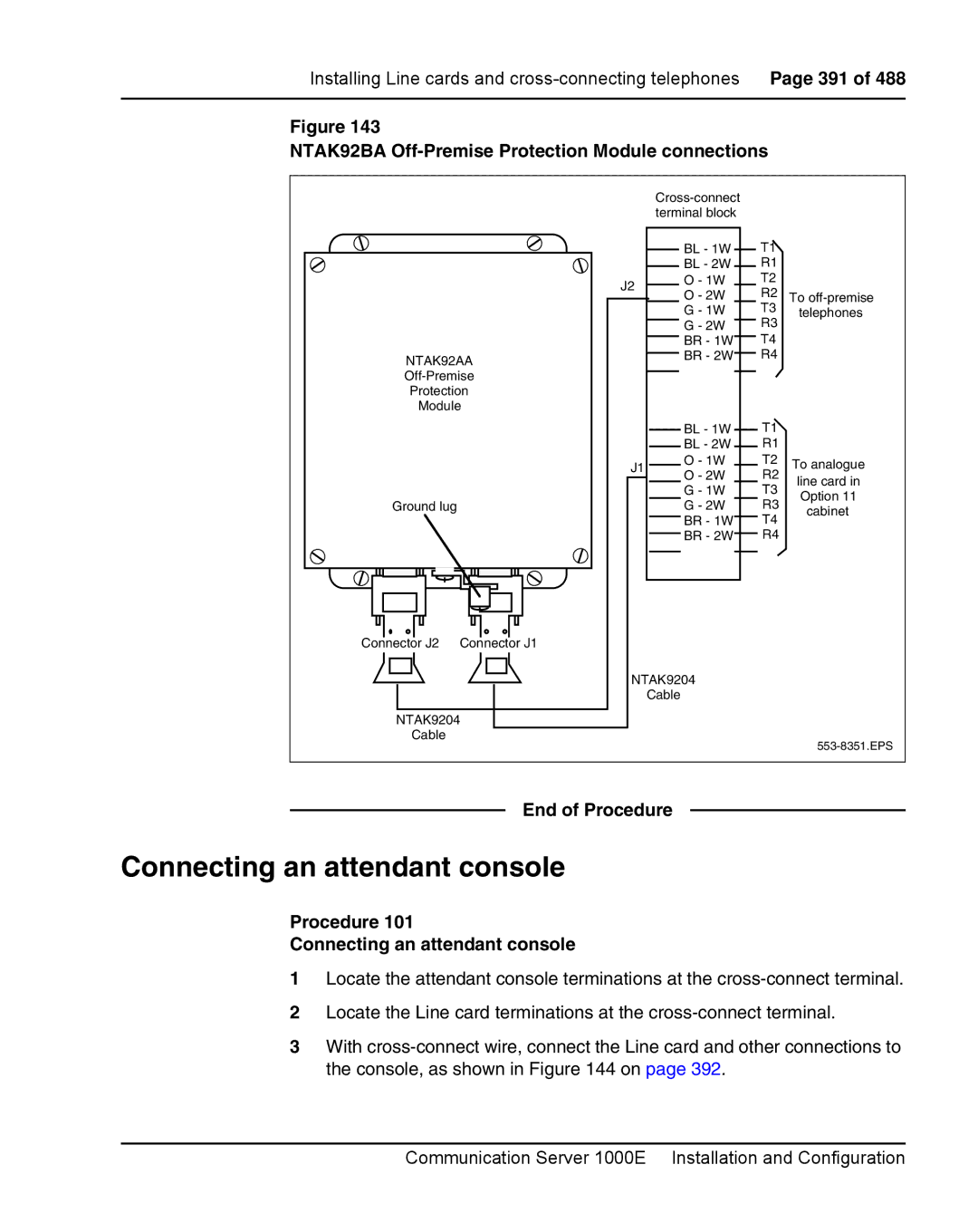 Nortel Networks 1000E warranty Connecting an attendant console, NTAK92BA Off-Premise Protection Module connections 