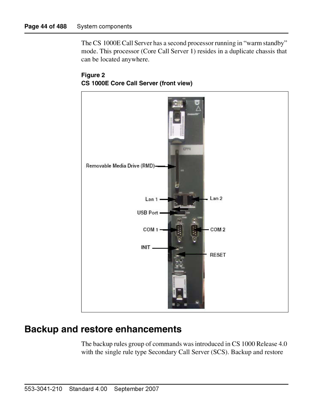 Nortel Networks warranty Backup and restore enhancements, CS 1000E Core Call Server front view 