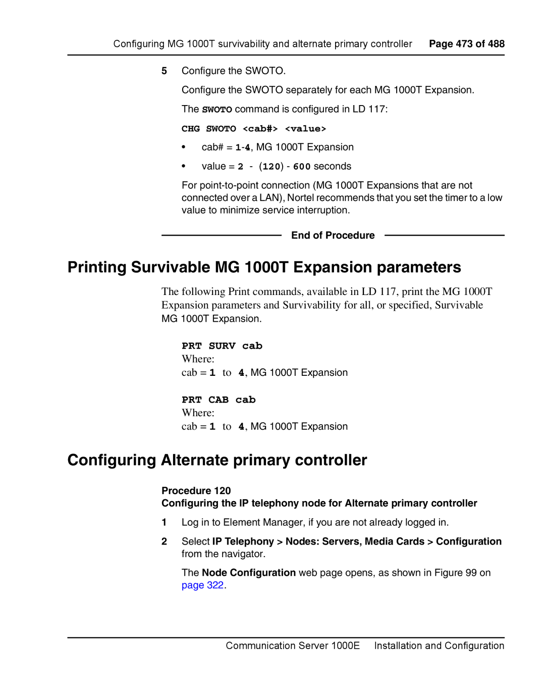 Nortel Networks 1000E Printing Survivable MG 1000T Expansion parameters, Configuring Alternate primary controller, Where 