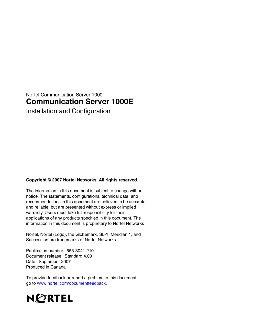 Nortel Networks warranty Communication Server 1000E, Installation and Configuration 