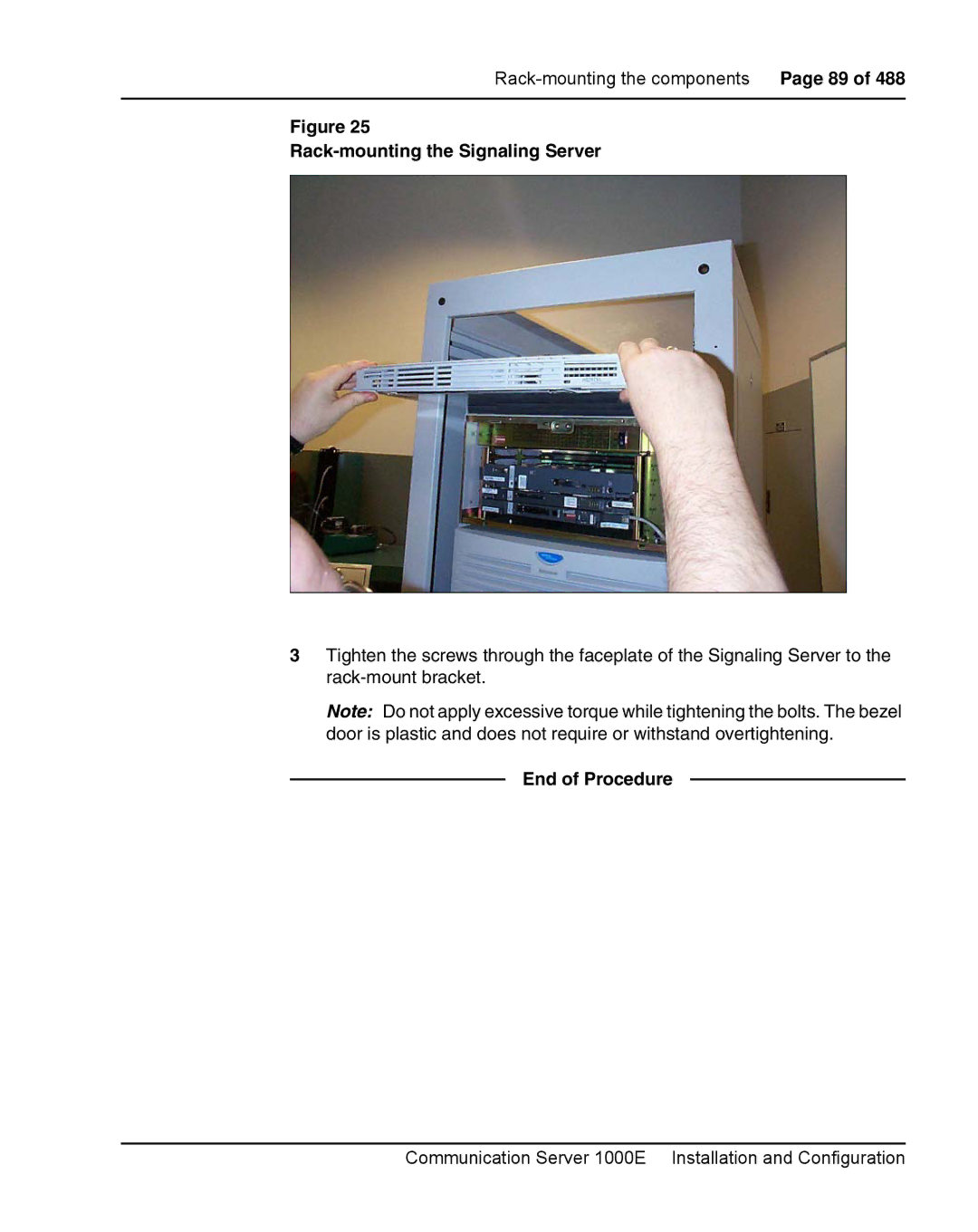 Nortel Networks 1000E warranty Rack-mounting the Signaling Server, End of Procedure 