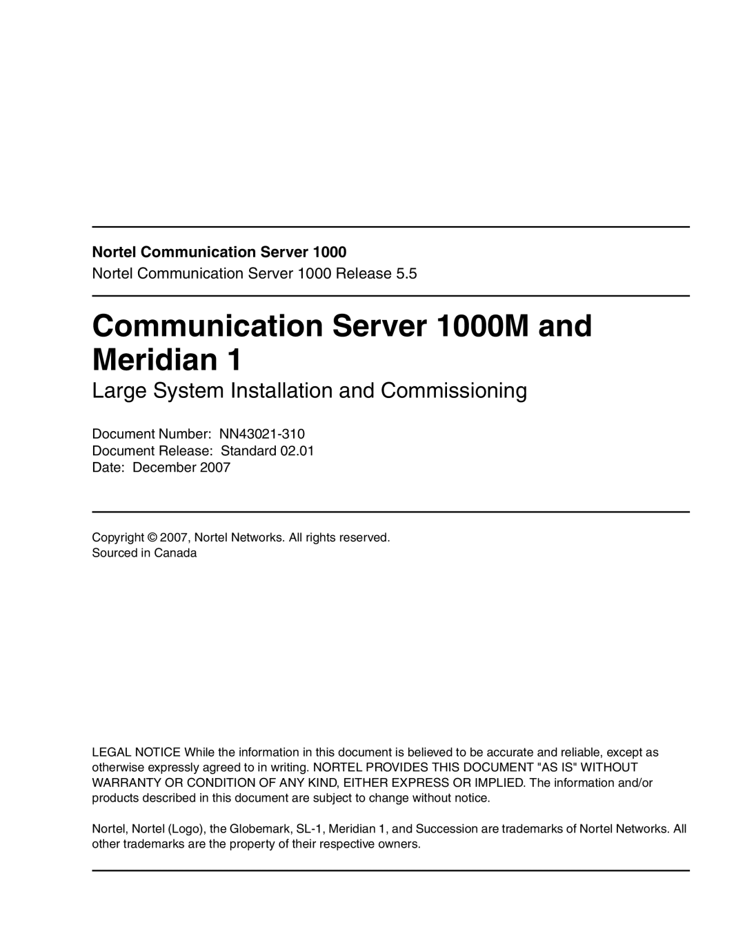 Nortel Networks warranty Communication Server 1000M and Meridian, Large System Installation and Commissioning 