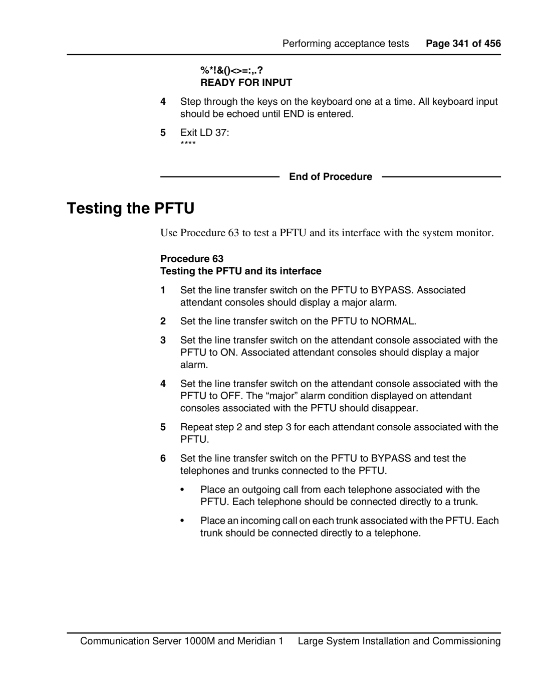 Nortel Networks 1000M warranty =,.?, Procedure Testing the Pftu and its interface 