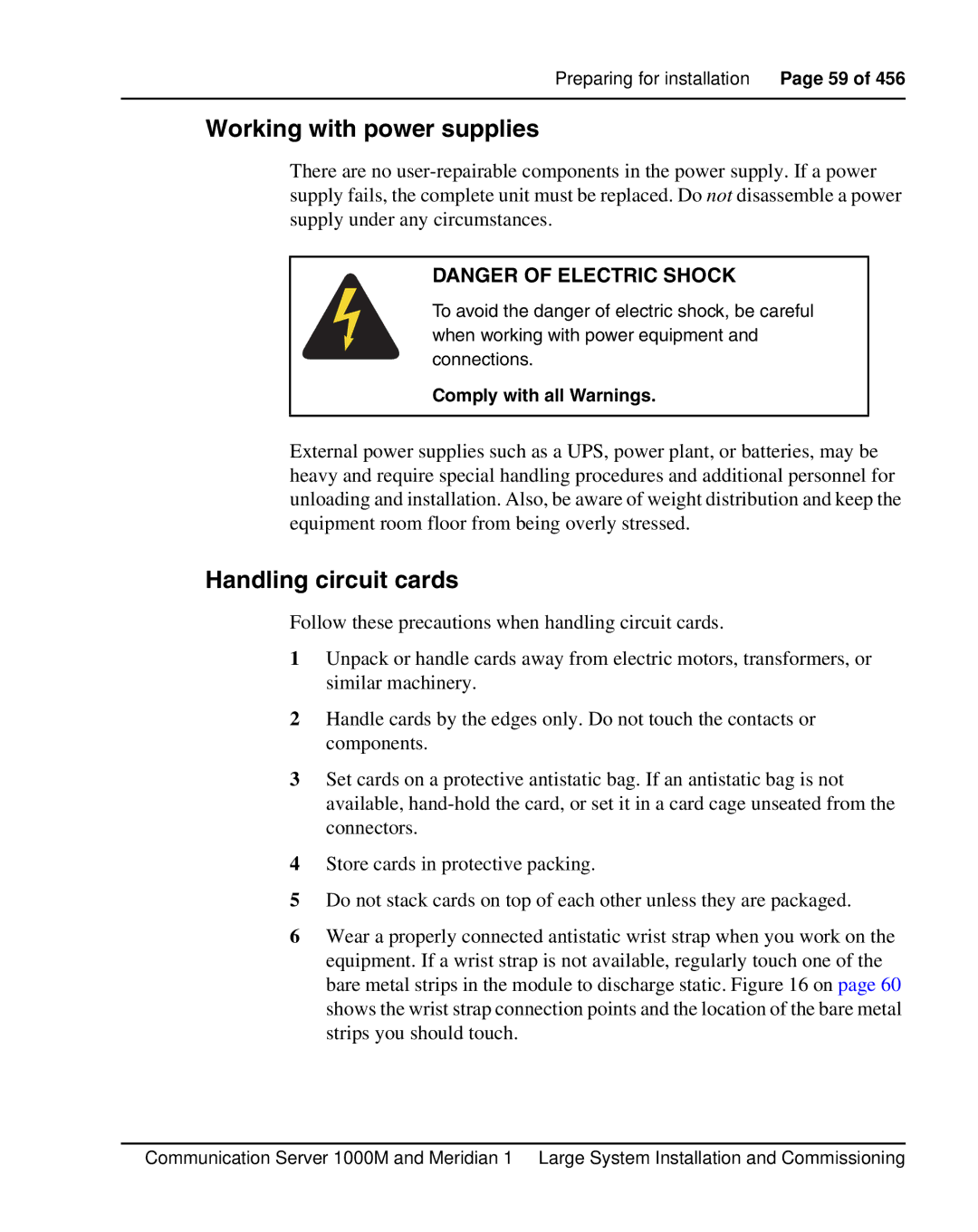 Nortel Networks 1000M warranty Working with power supplies, Handling circuit cards, Comply with all Warnings 