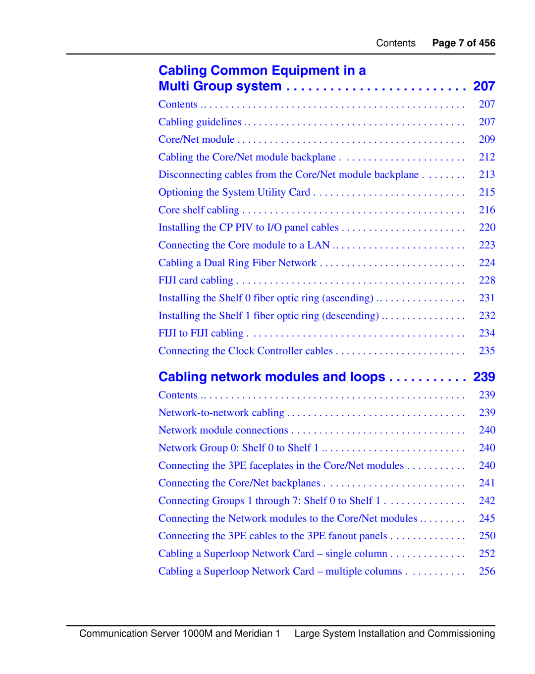 Nortel Networks 1000M warranty Cabling Common Equipment in a Multi Group system 