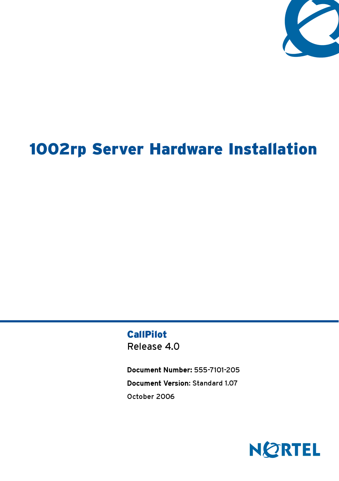 Nortel Networks manual 1002rp Server Hardware Installation 