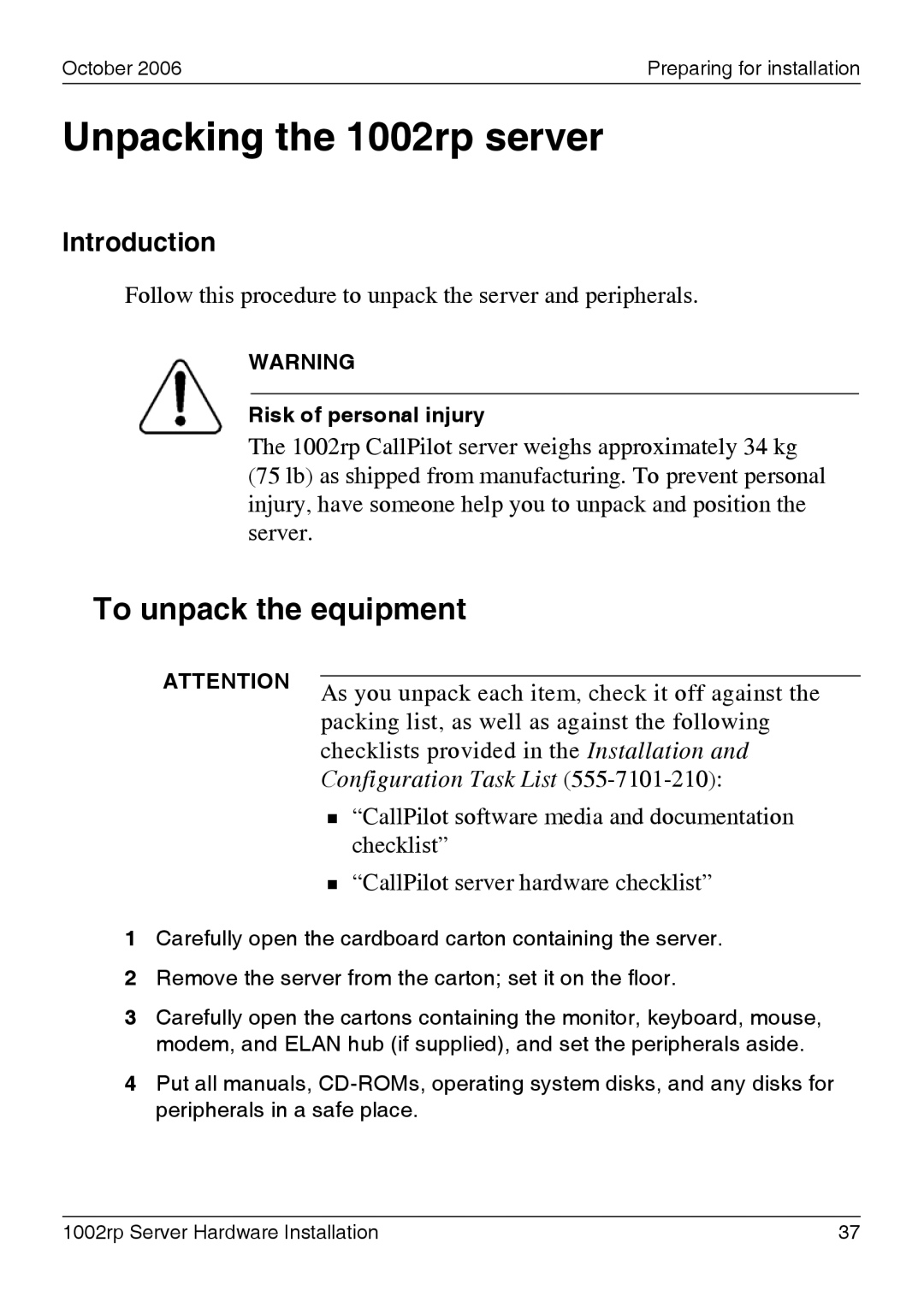 Nortel Networks manual Unpacking the 1002rp server, To unpack the equipment 